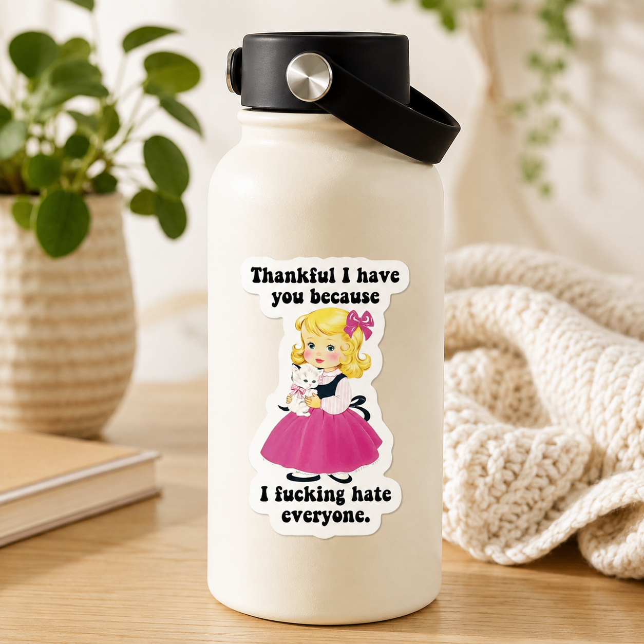 Thankful I Have You Sticker