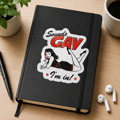 Sounds Gay I’m In Sticker – Retro Pin-Up Girl LGBTQ+ Pride Vinyl Decal |