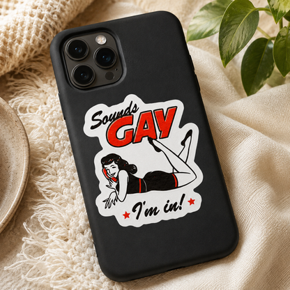 Sounds Gay I’m In Sticker – Retro Pin-Up Girl LGBTQ+ Pride Vinyl Decal |