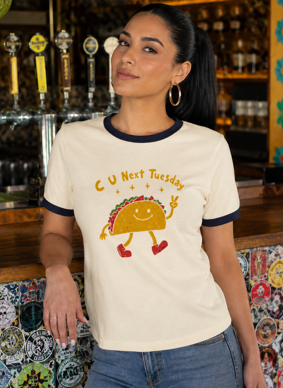 C U Next Tuesday Taco Ringer shirt