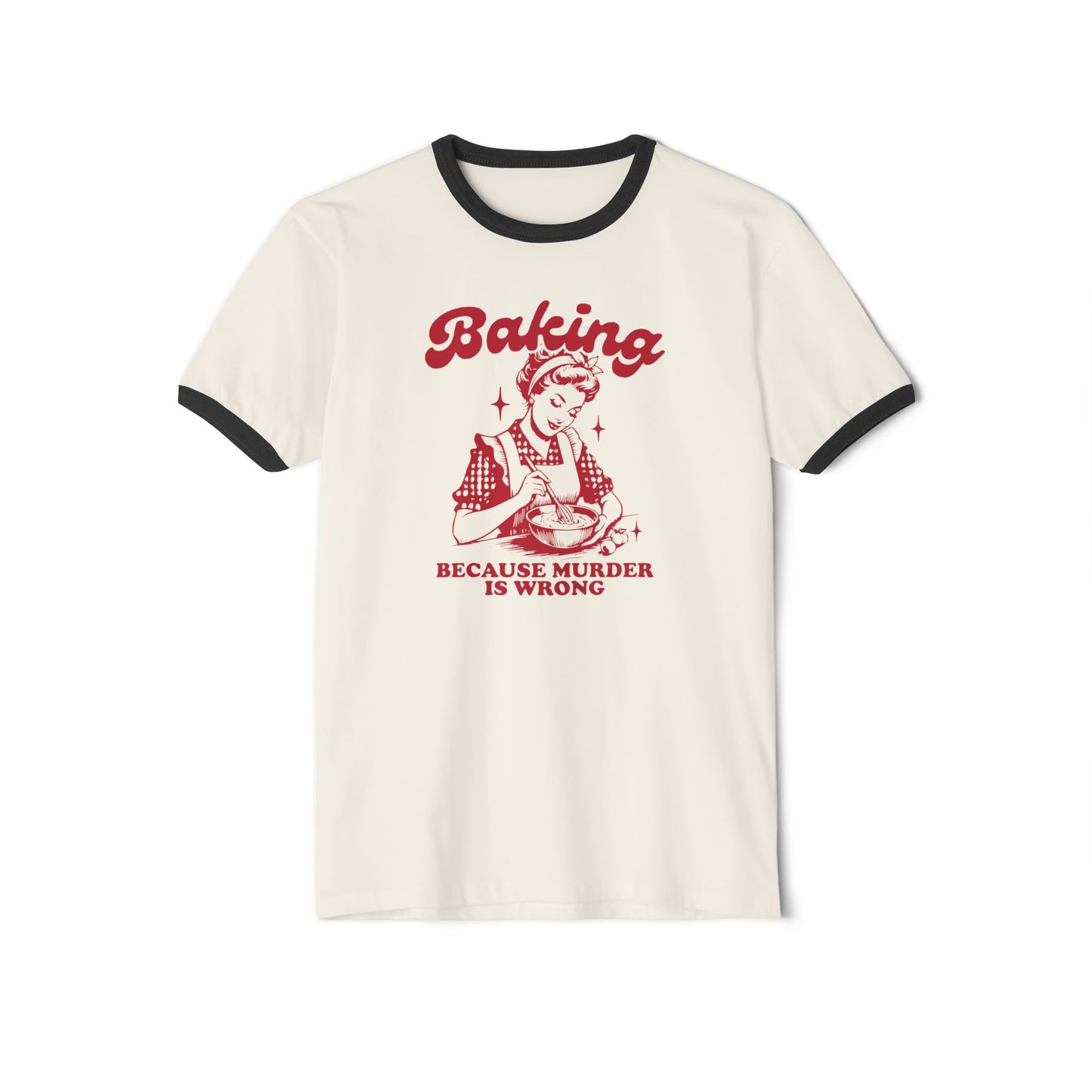 Baking Because Murder is Wrong-Vintage Brown Design Unisex Ringer T-Shirt