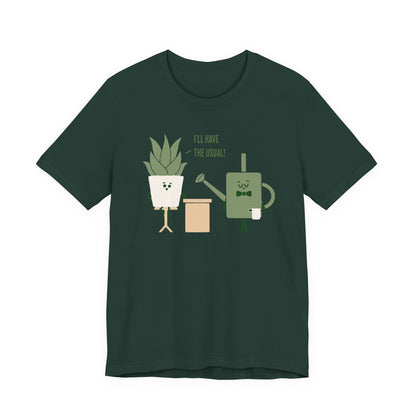 Plant Lover Tee - 'I'll Have the Usual' Unisex Short Sleeve Shirt | 8 Colors