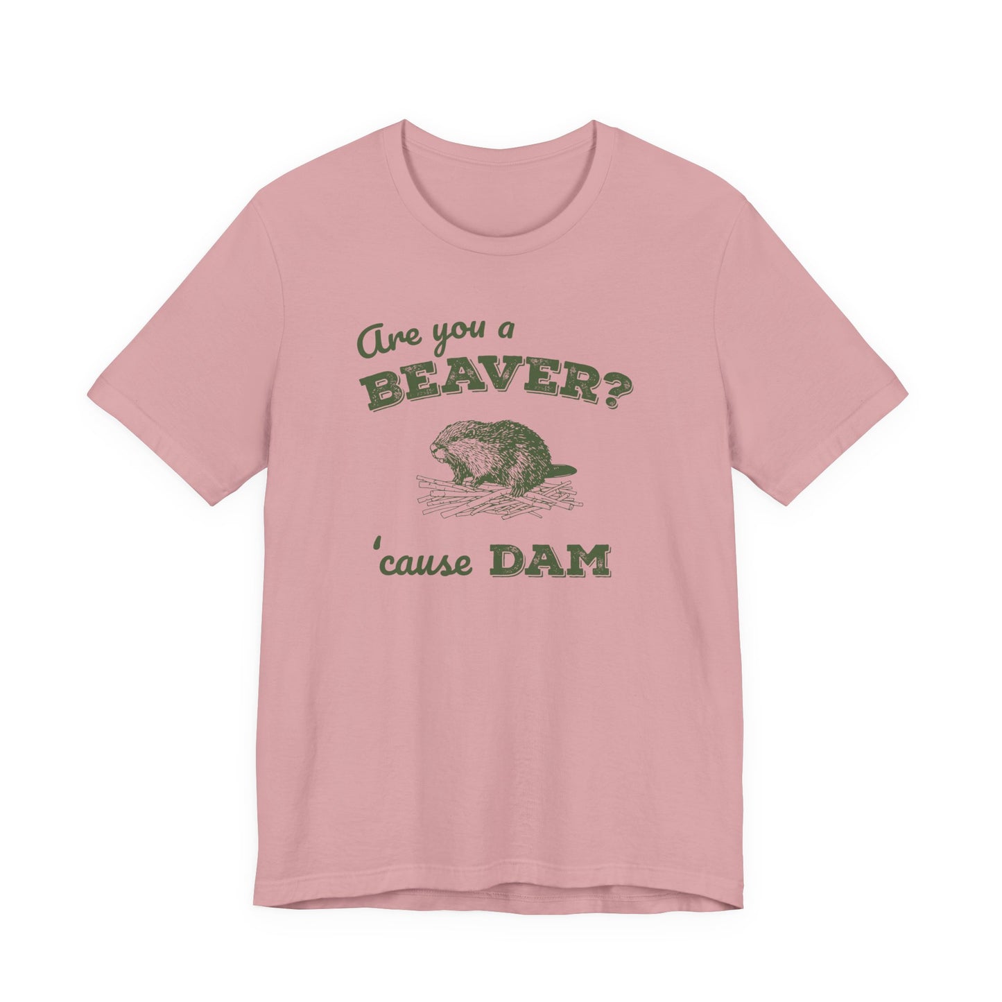 Retro 'Are You a BEAVER? Cause Dam!' T-Shirt - Cute Beaver Building a Dam - Grass Green Bella Canvas 3001