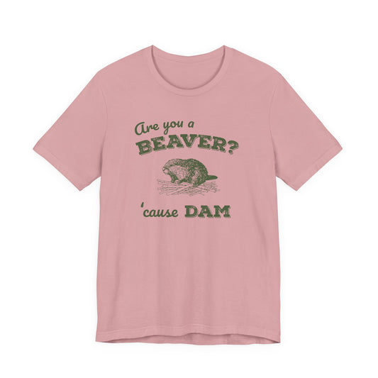 Retro 'Are You a BEAVER? Cause Dam!' T-Shirt - Cute Beaver Building a Dam - Grass Green Bella Canvas 3001