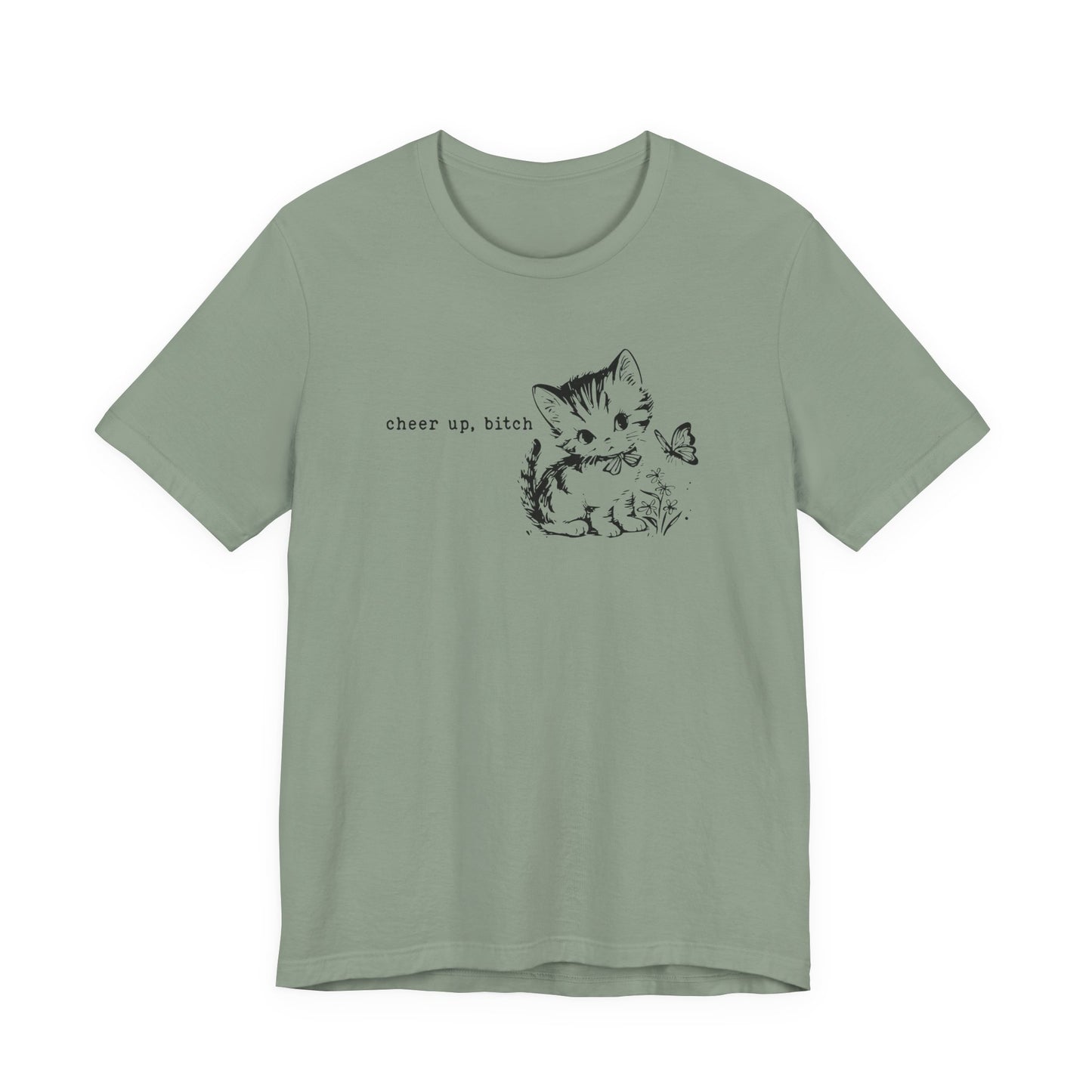 Unisex Bella Canvas T-Shirt with Kitten & "Cheer Up, Bitch" Design - 6 Colors