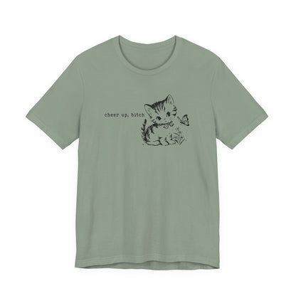 Unisex Bella Canvas T-Shirt with Kitten & "Cheer Up, Bitch" Design - 6 Colors