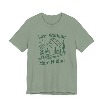 Discover Adventure in Style: Bella Canvas 3001 T-Shirt 7 Colors - Less Working More Hiking Design