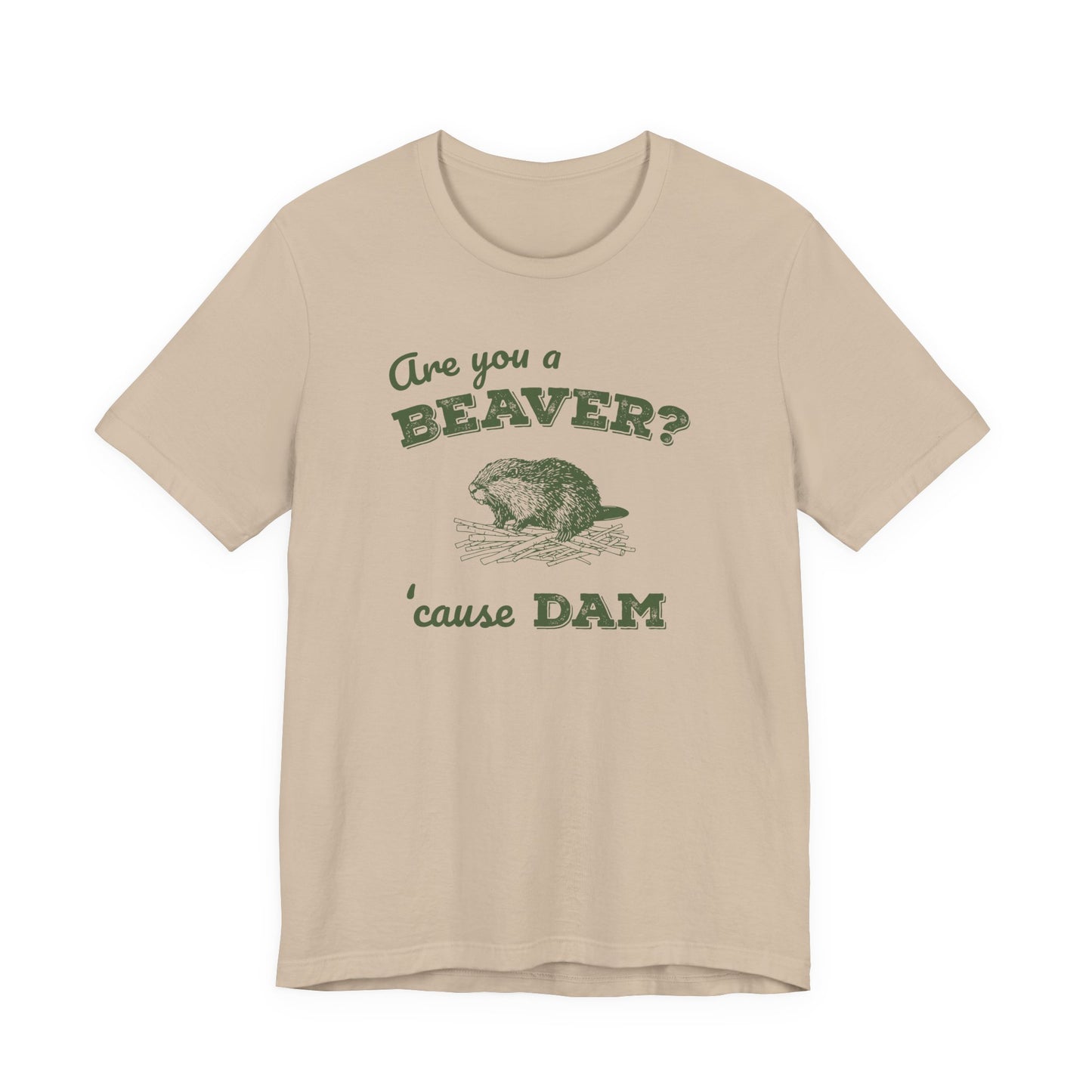 Retro 'Are You a BEAVER? Cause Dam!' T-Shirt - Cute Beaver Building a Dam - Grass Green Bella Canvas 3001
