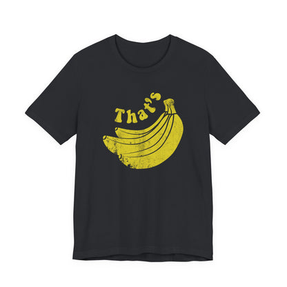 This Shit Is Bananas Funny Unisex T-Shirt Bella Canvas 3001 Graphic Tee