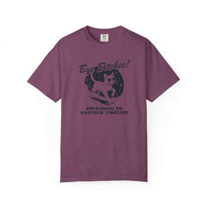 Bye Besties Cat Shirt Switching Timelines Unisex Comfort Colors Tee