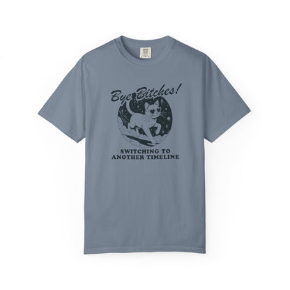 Bye Besties Cat Shirt Switching Timelines Unisex Comfort Colors Tee