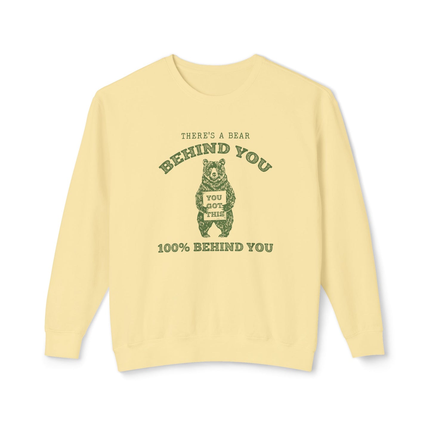 There is a Bear Behind You Unisex Comfort Colors Lightweight Crewneck Sweatshirt in 7 Colors
