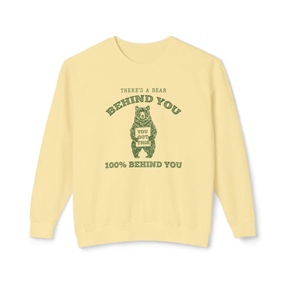 There is a Bear Behind You Unisex Comfort Colors Lightweight Crewneck Sweatshirt in 7 Colors