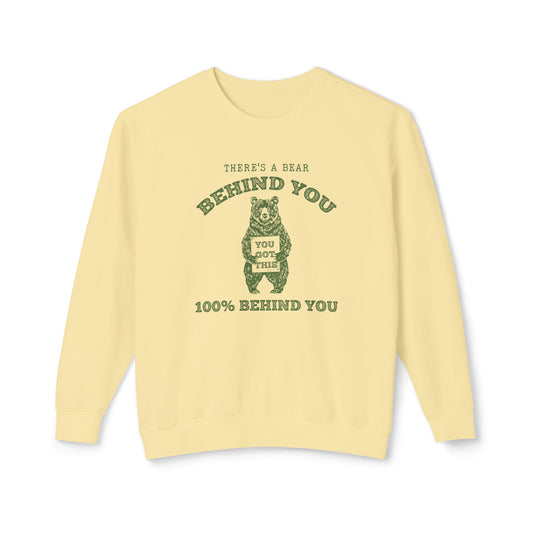 There is a Bear Behind You Unisex Comfort Colors Lightweight Crewneck Sweatshirt in 7 Colors
