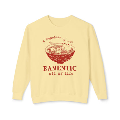 Hopeless Ramentic Cat Lightweight Unisex Sweatshirt