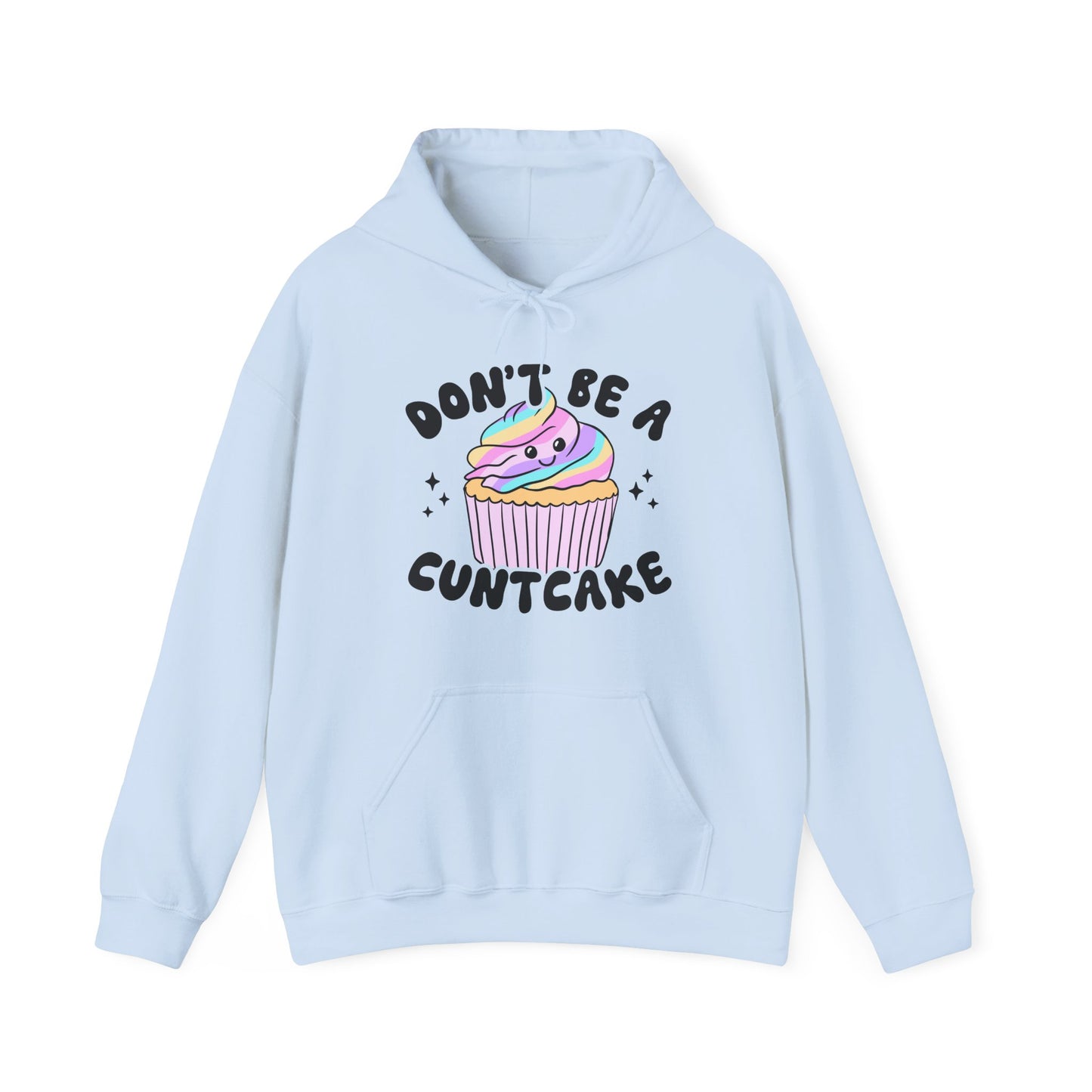 Don't Be a Cunt Cake Gluten Free Gildan 18500 Unisex Hoodie 6 Colors