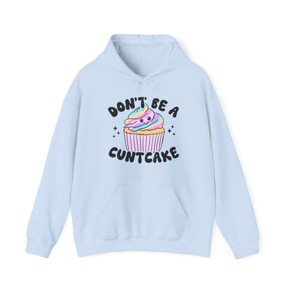 Don't Be a Cunt Cake Gluten Free Gildan 18500 Unisex Hoodie 6 Colors