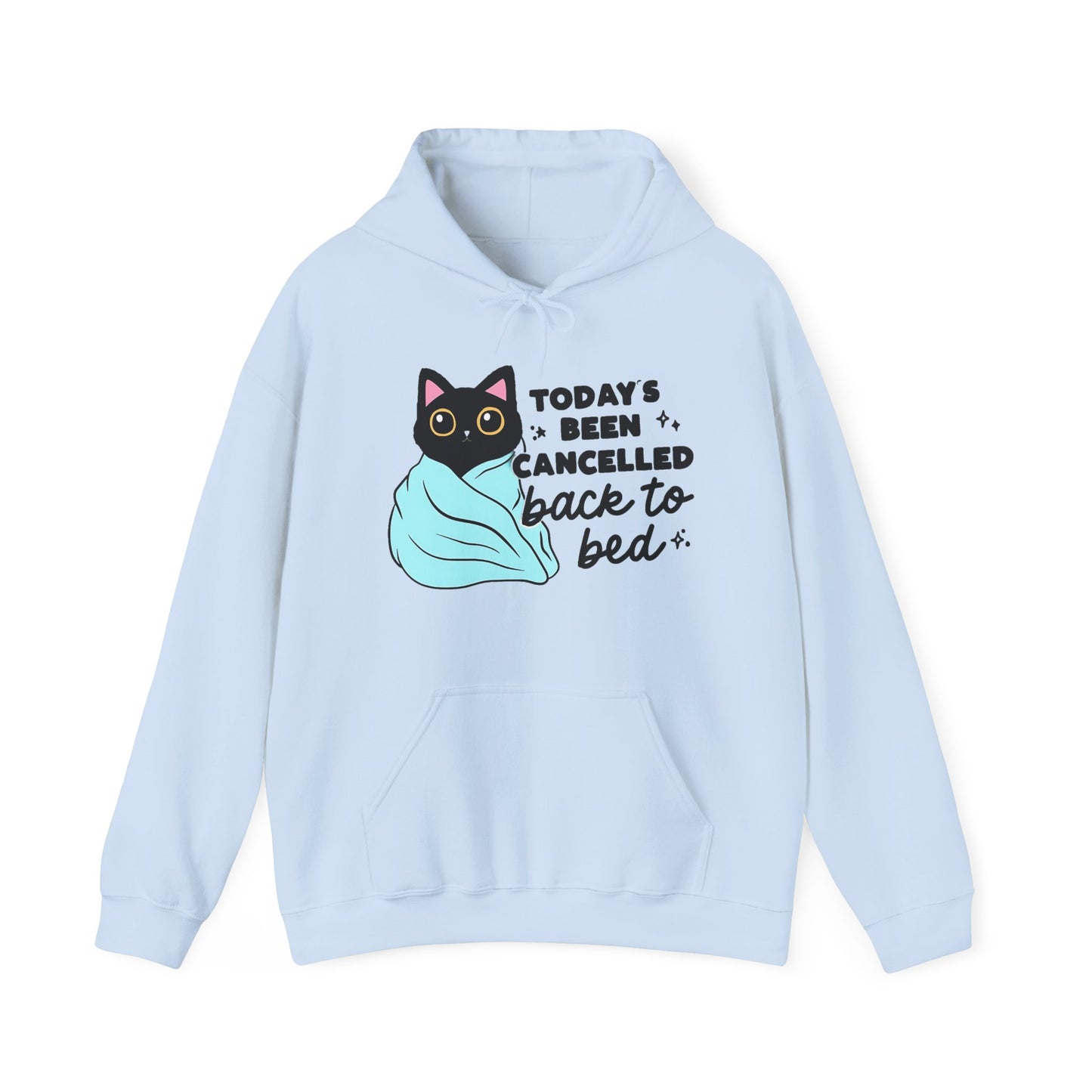 Cozy Cat Hoodie Todays Been Cancelled Perfect Gift for Introverts Gildan Unisex 18500