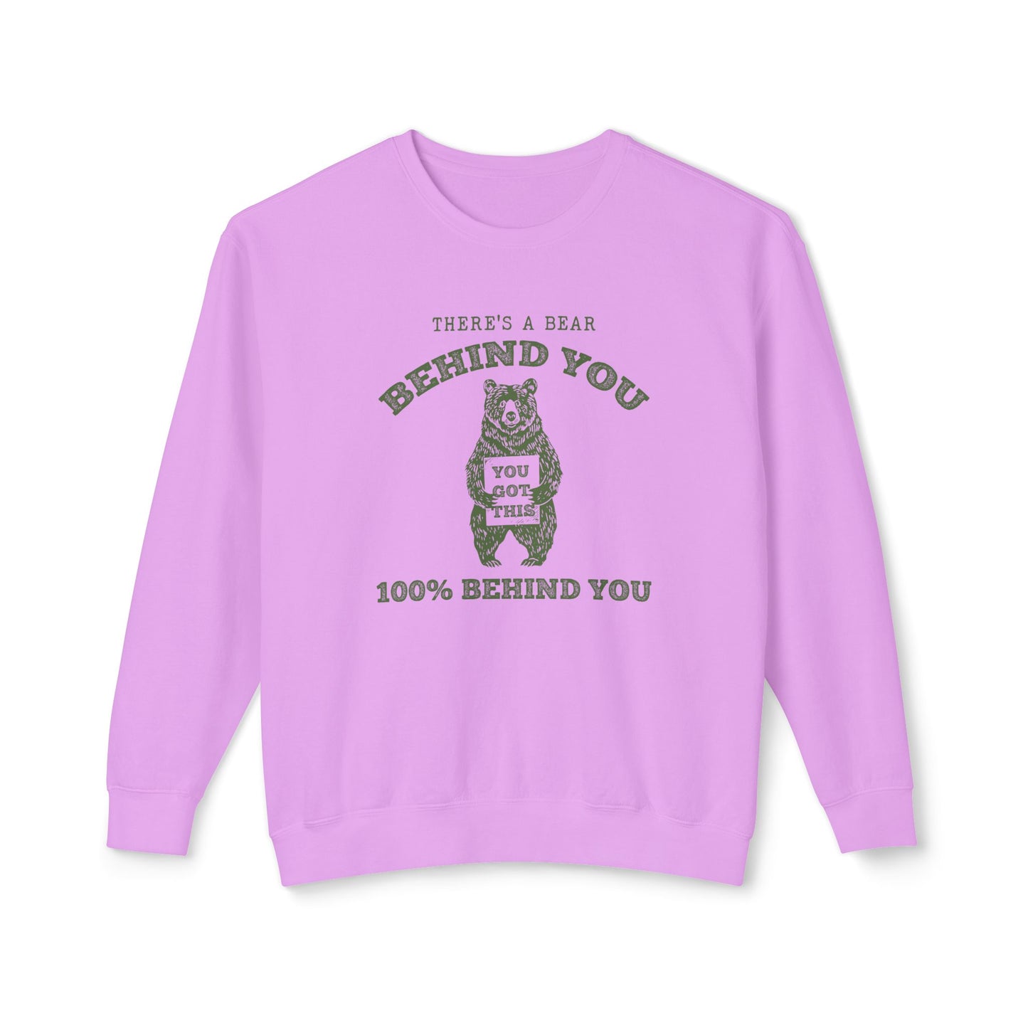 There is a Bear Behind You Unisex Comfort Colors Lightweight Crewneck Sweatshirt in 7 Colors