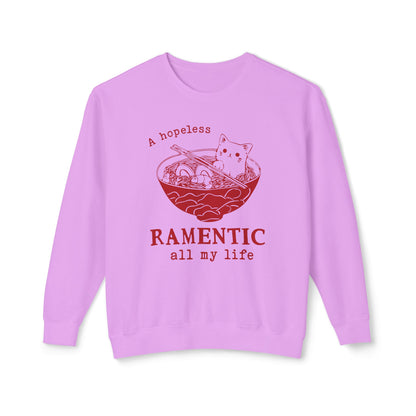 Hopeless Ramentic Cat Lightweight Unisex Sweatshirt