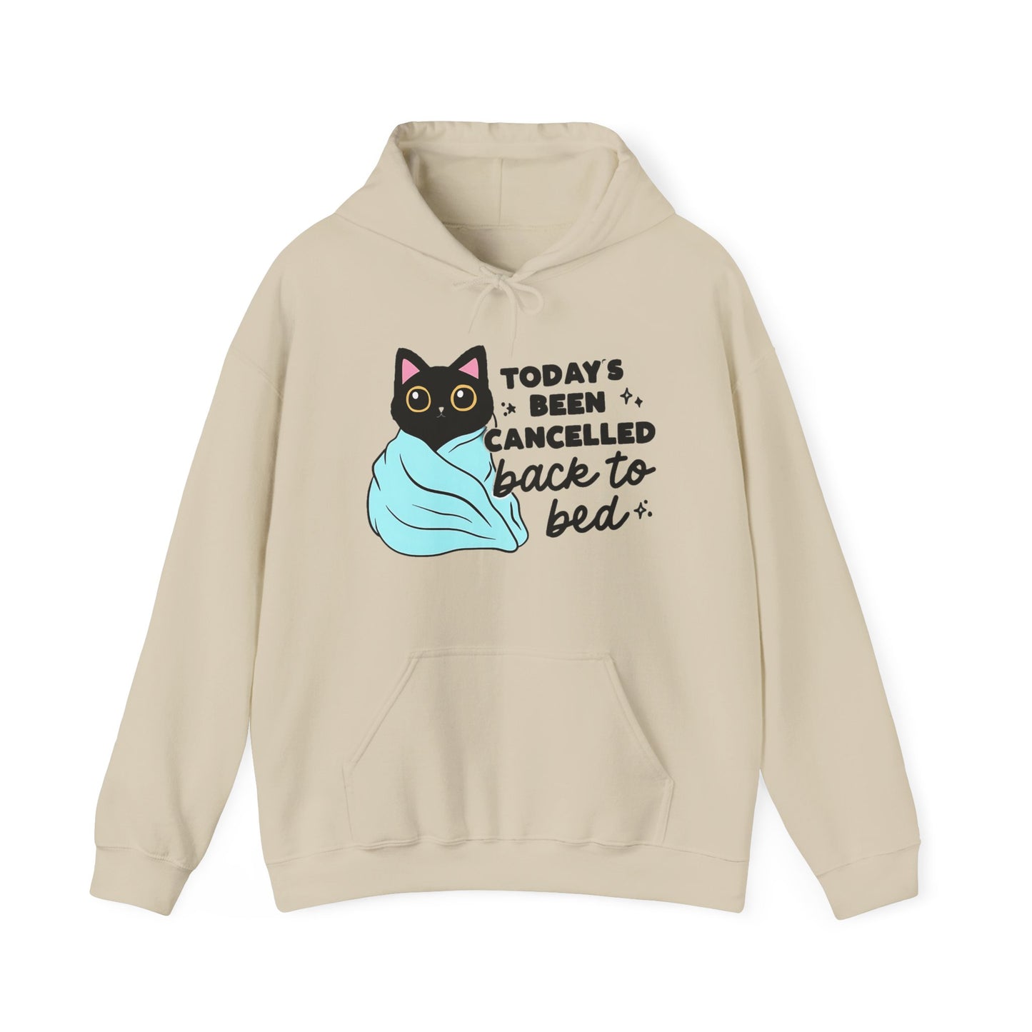 Cozy Cat Hoodie Todays Been Cancelled Perfect Gift for Introverts Gildan Unisex 18500