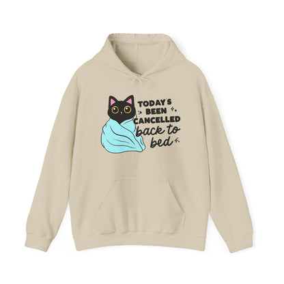 Cozy Cat Hoodie Todays Been Cancelled Perfect Gift for Introverts Gildan Unisex 18500