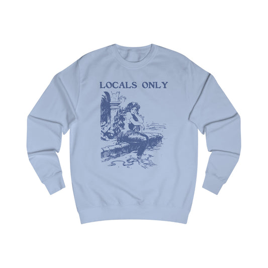 Locals Only Mermaid Vintage Unisex Lightweight Soft Cotton Blend Sweatshirt - 6 Colors
