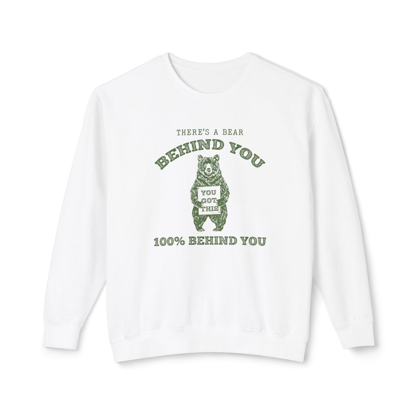 There is a Bear Behind You Unisex Comfort Colors Lightweight Crewneck Sweatshirt in 7 Colors