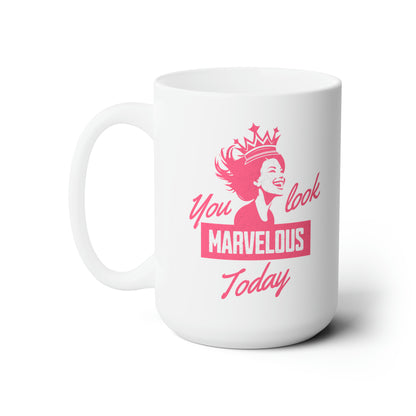 CelebMagic Love Collection - You Look Marvelous Today, Accent Pink, Accent Black, All White, All Black 11 oz, 15 oz