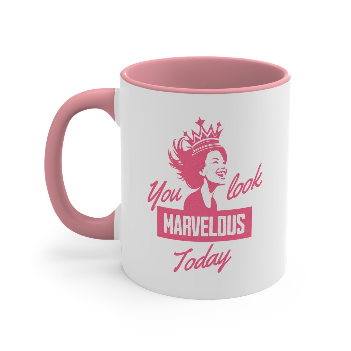CelebMagic Love Collection - You Look Marvelous Today, Accent Pink, Accent Black, All White, All Black 11 oz, 15 oz