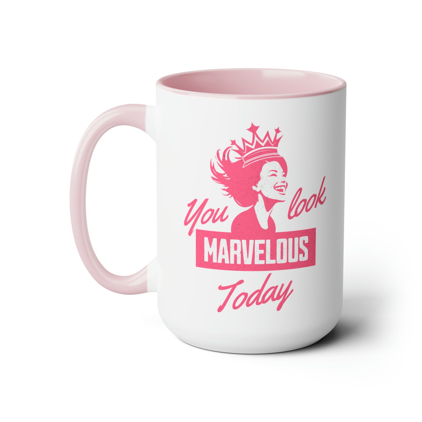 CelebMagic Love Collection - You Look Marvelous Today, Accent Pink, Accent Black, All White, All Black 11 oz, 15 oz