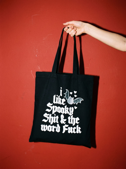 Funny Halloween Tote Bag, I Like Spooky Shit & the Word Fuck