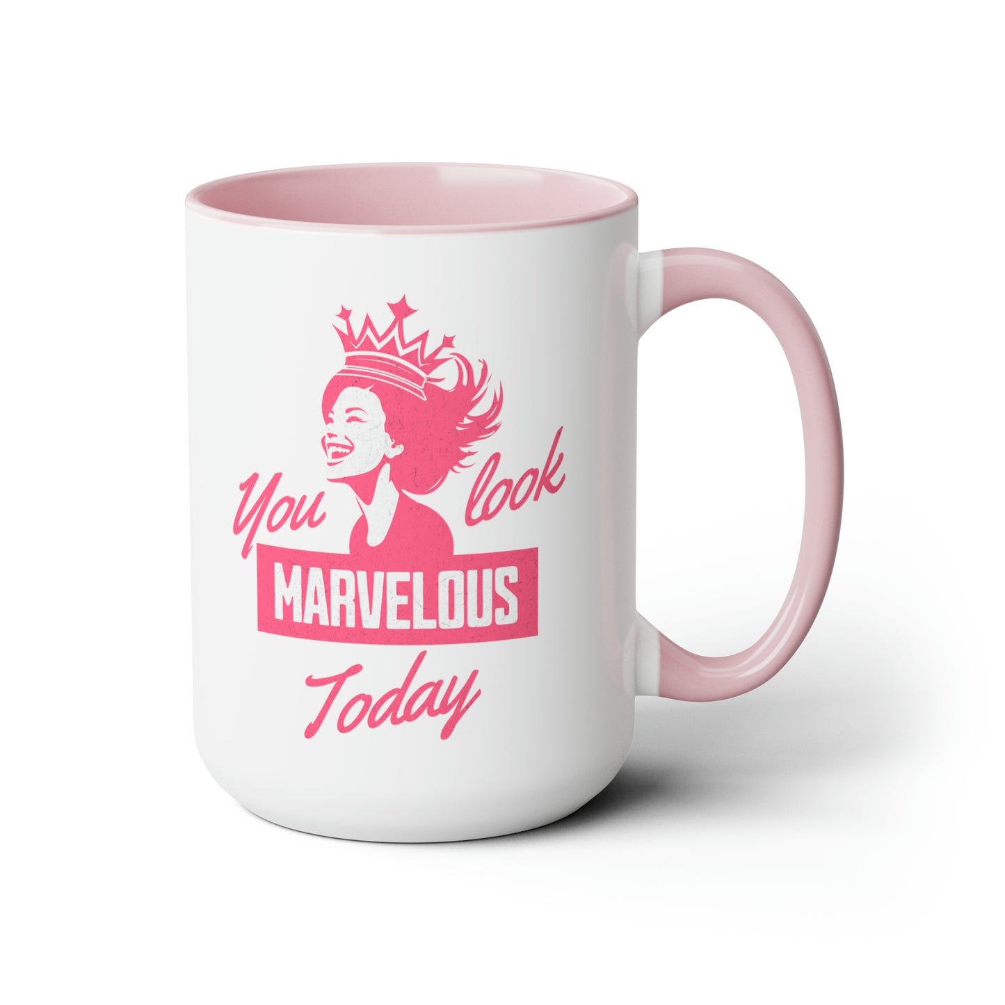 CelebMagic Love Collection - You Look Marvelous Today, Accent Pink, Accent Black, All White, All Black 11 oz, 15 oz