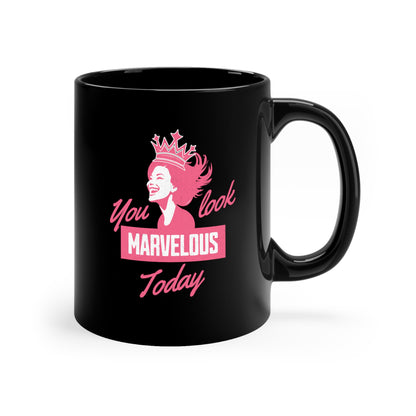 CelebMagic Love Collection - You Look Marvelous Today, Accent Pink, Accent Black, All White, All Black 11 oz, 15 oz