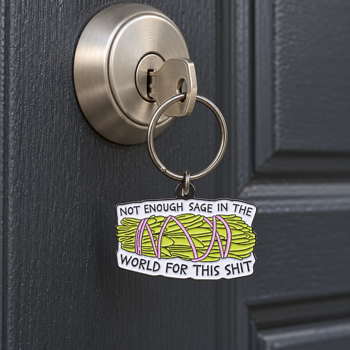 Not Enough Sage Keychain | Funny Witchy Keyring | Sarcastic Gift
