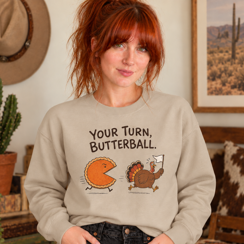 Your Turn, Butterball Thanksgiving Turkey Crewneck Sweatshirt