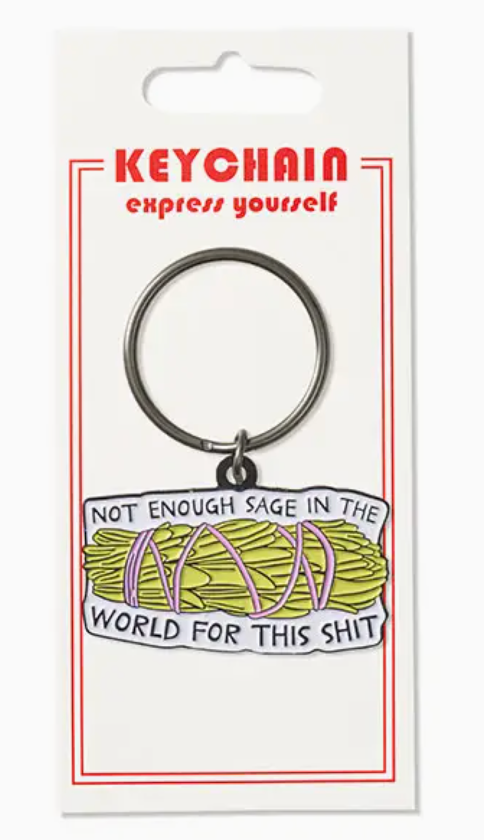Not Enough Sage Keychain | Funny Witchy Keyring | Sarcastic Gift