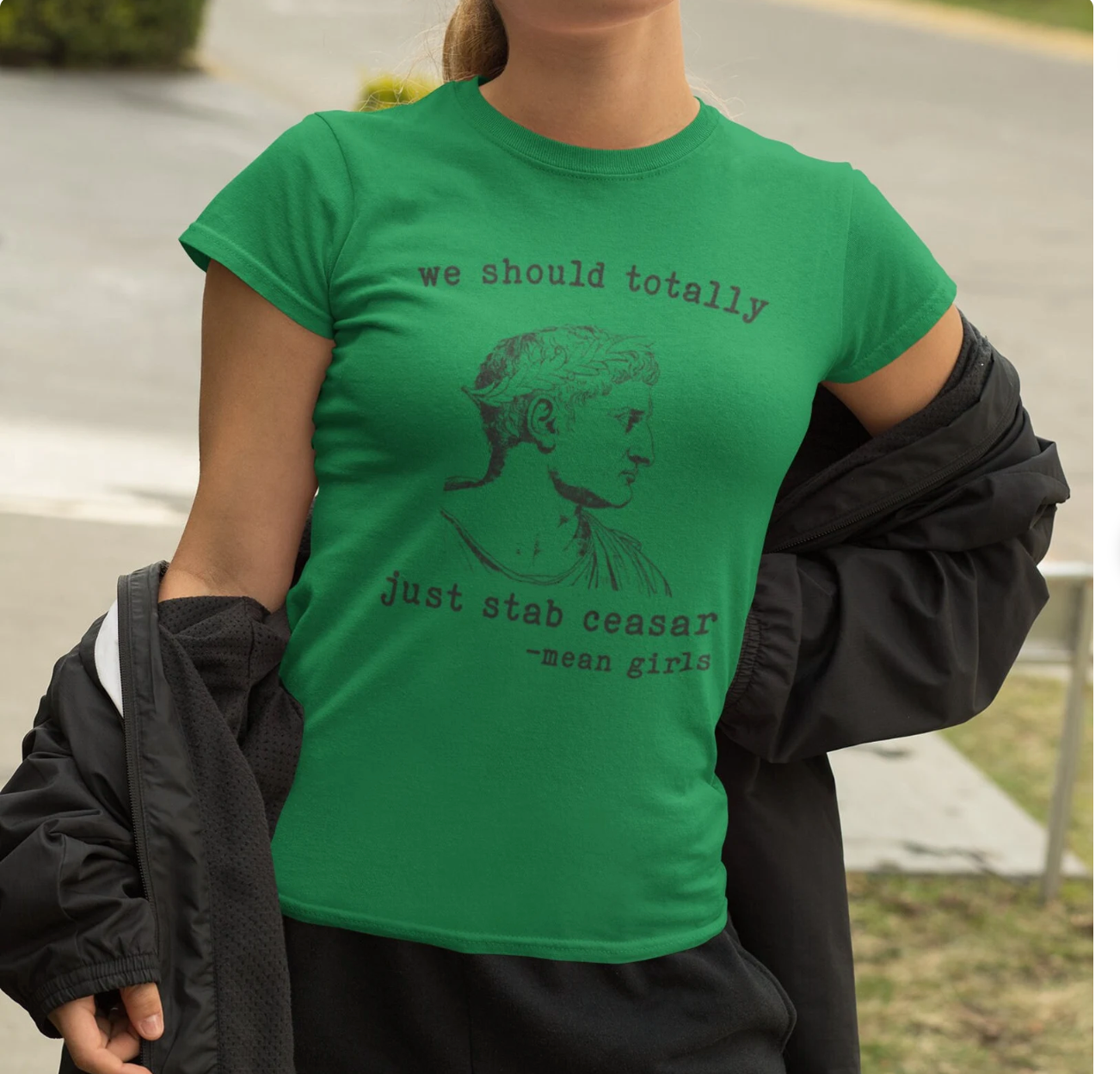 Mean Girls Quote Boyfriend Tee - 'We Should Totally Stab Caesar'