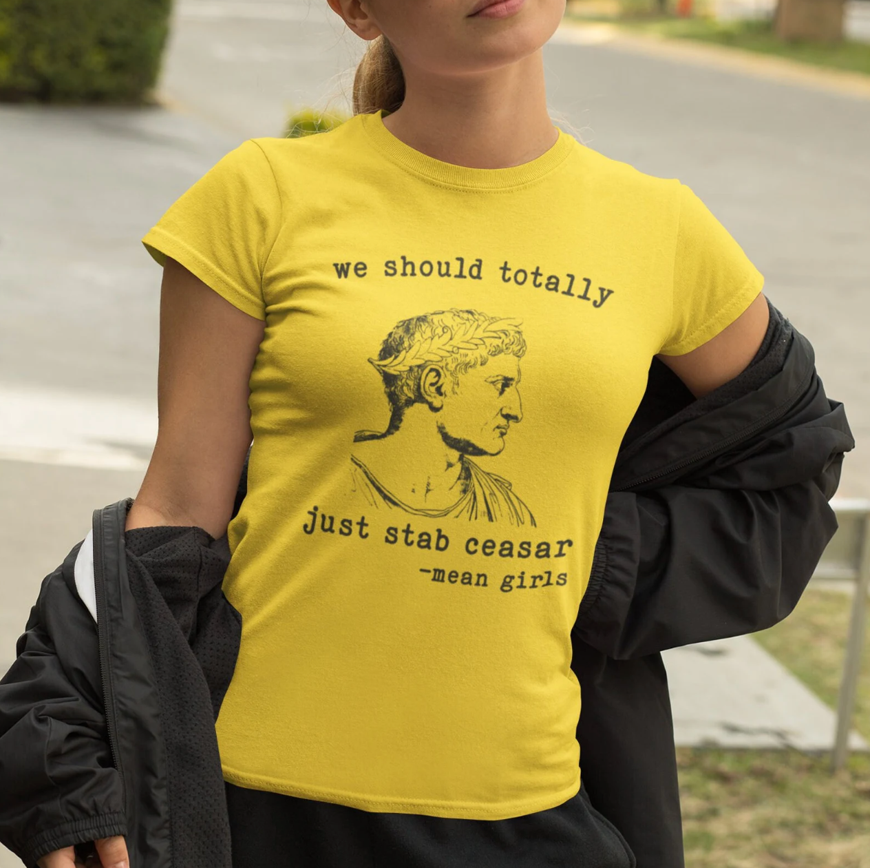 Mean Girls Quote Boyfriend Tee - 'We Should Totally Stab Caesar'
