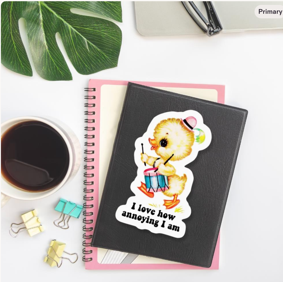 I Love How Annoying I Am Die-Cut Sticker – Waterproof, UV Protected, 3″ × 3″