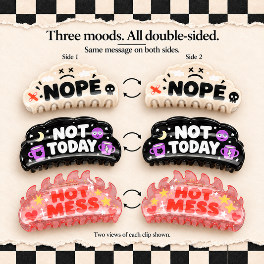 Funny Double-Sided Claw Hair Clips | NOPE, NOT TODAY & HOT MESS | Gift Packaging Included