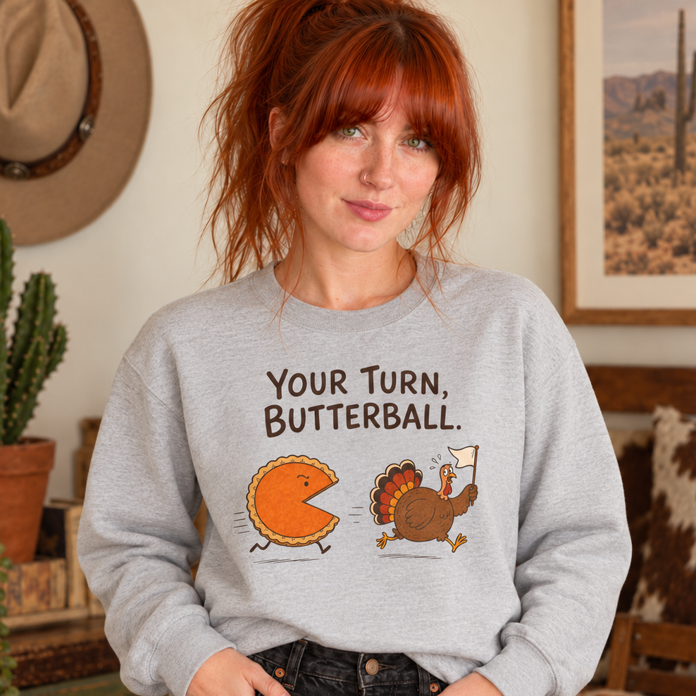 Your Turn, Butterball Thanksgiving Turkey Crewneck Sweatshirt