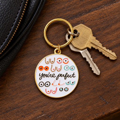 You’re Perfect Keychain | Funny Boob Keyring | Body Positive Gift
