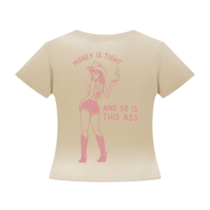 Women’s Sunfade Washed Cowgirl Money Is Tight T-Shirt