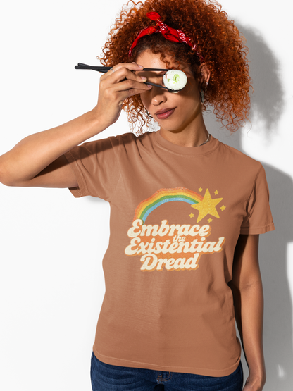 Embrace the Existential Dread Comfort Colors T-Shirt