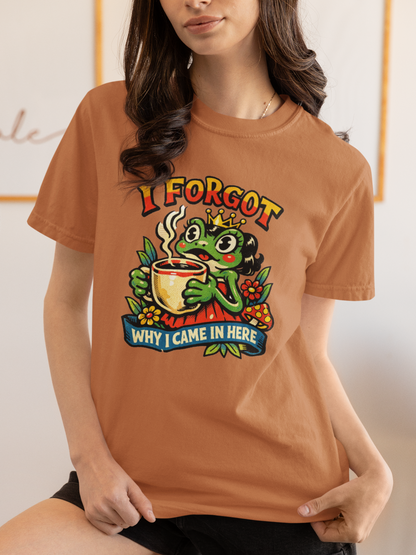 I Forgot Why I Came In Here Frog Comfort Colors 1717 Unisex T-Shirt