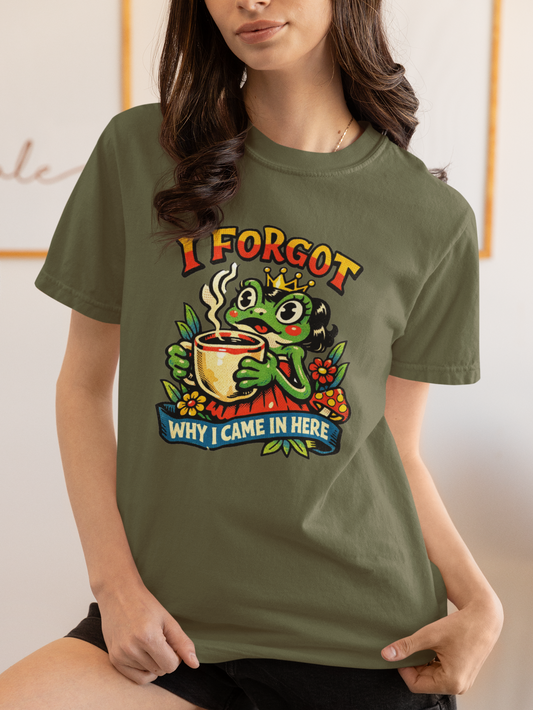 I Forgot Why I Came In Here Frog Comfort Colors 1717 Unisex T-Shirt