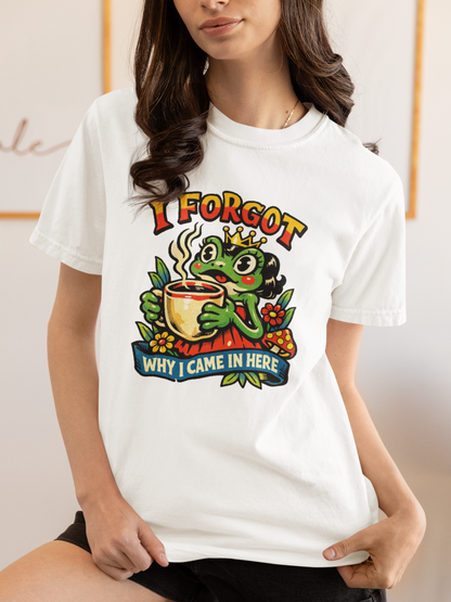 I Forgot Why I Came In Here Frog Comfort Colors 1717 Unisex T-Shirt