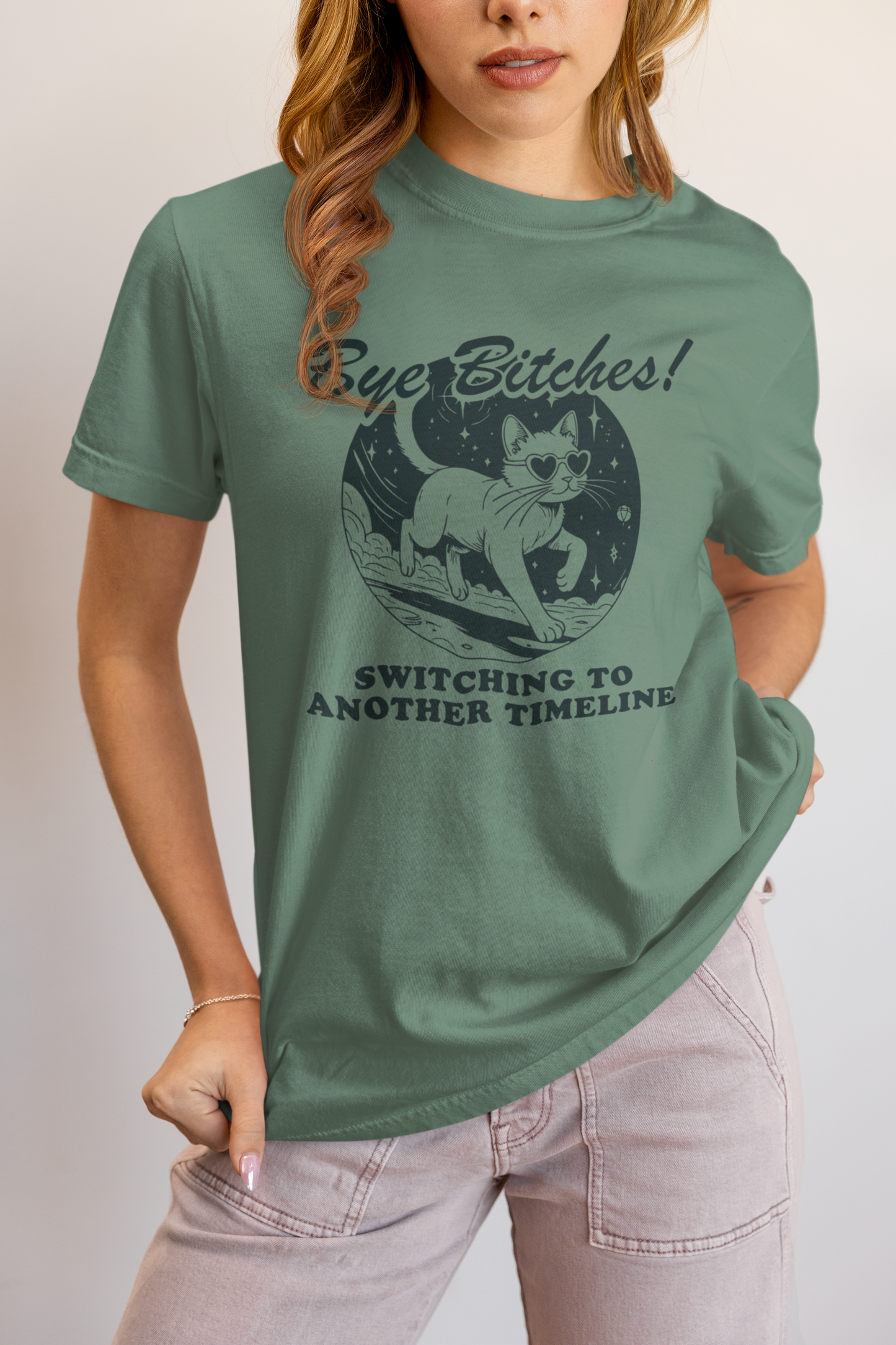 Bye B**ches Cat Shirt Switching Timelines in Style Unisex Comfort Colors Tee