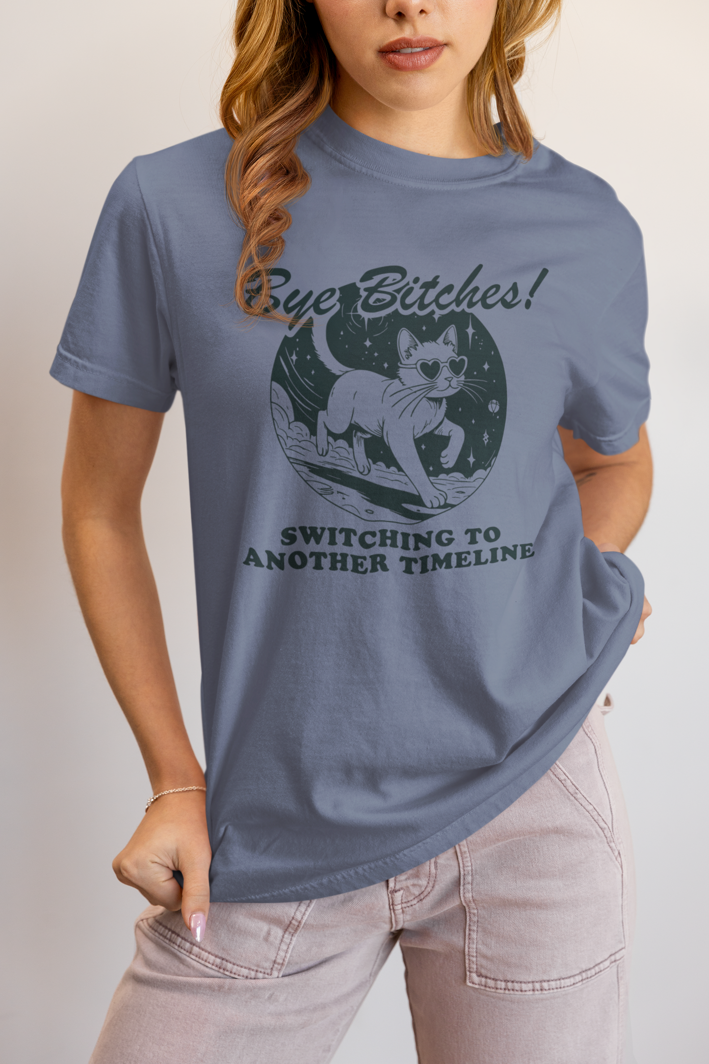 Bye B**ches Cat Shirt Switching Timelines in Style Unisex Comfort Colors Tee